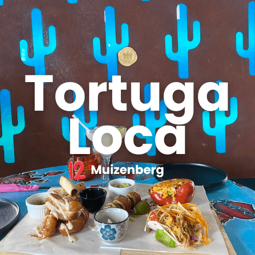 Tortuga Loco: A Taste of Mexico in Muizenberg